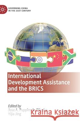 International Development Assistance and the Brics Puppim de Oliveira, Jose A. 9789813296435 Palgrave MacMillan