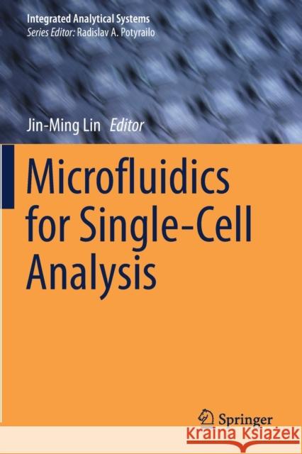 Microfluidics for Single-Cell Analysis  9789813297319 Springer Singapore