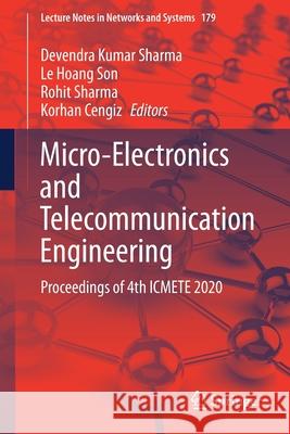 Micro-Electronics and Telecommunication Engineering: Proceedings of 4th Icmete 2020 Devendra Kumar Sharma Le Hoang Son Rohit Sharma 9789813346864 Springer