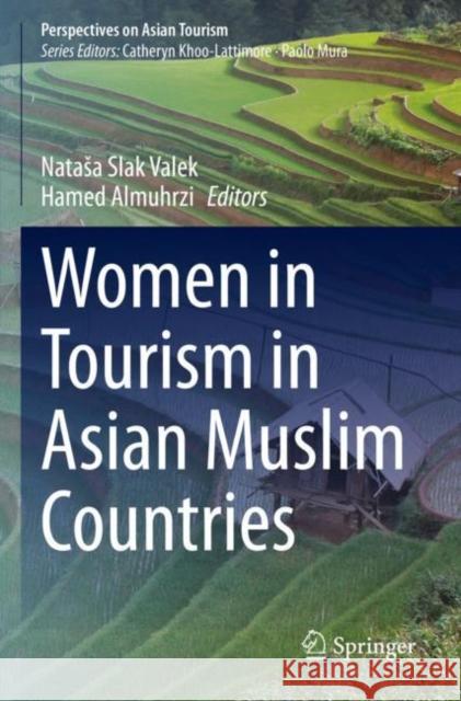 Women in Tourism in Asian Muslim Countries  9789813347595 Springer Singapore