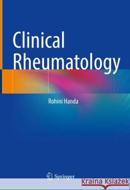 Clinical Rheumatology Rohini Handa 9789813348844