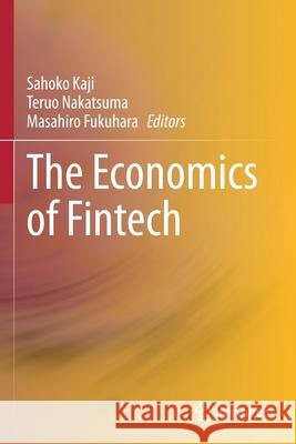 The Economics of Fintech  9789813349155 Springer Singapore