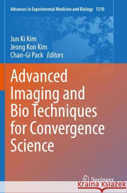 Advanced Imaging and Bio Techniques for Convergence Science  9789813360662 Springer Singapore