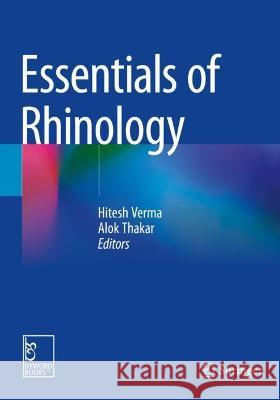 Essentials of Rhinology  9789813362864 Springer Nature Singapore