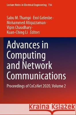 Advances in Computing and Network Communications: Proceedings of CoCoNet 2020, Volume 2 Thampi, Sabu M. 9789813369894
