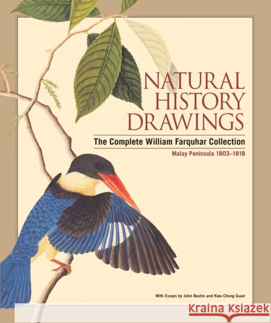 Natural History Drawings of Malaya: Complete Farquahar Collection Chong Guan Kwa 9789814217699