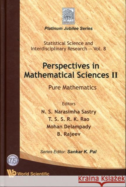 Perspectives in Mathematical Science II: Pure Mathematics Sastry, N. S. Narasimha 9789814273640