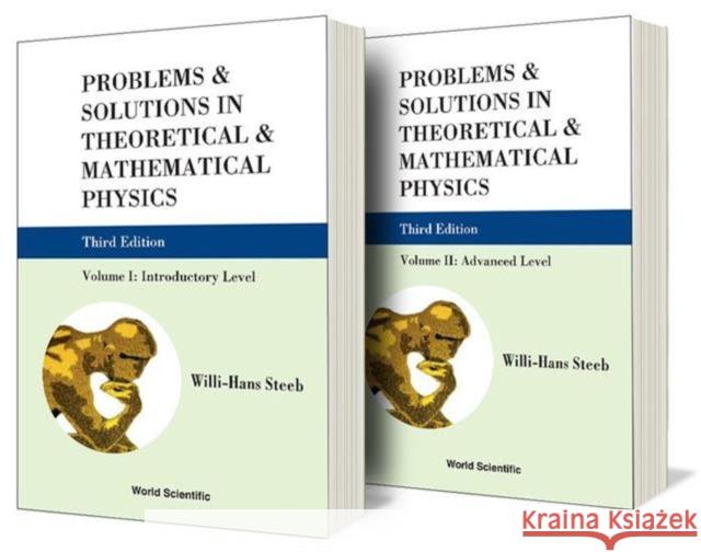 Problems and Solutions in Theoretical and Mathematical Physics (in 2 Volumes) (Third Edition) Steeb, Willi-Hans 9789814282192