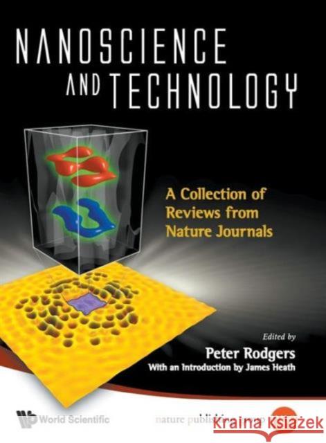 Nanoscience and Technology: A Collection of Reviews from Nature Journals Rodgers, Peter 9789814282680