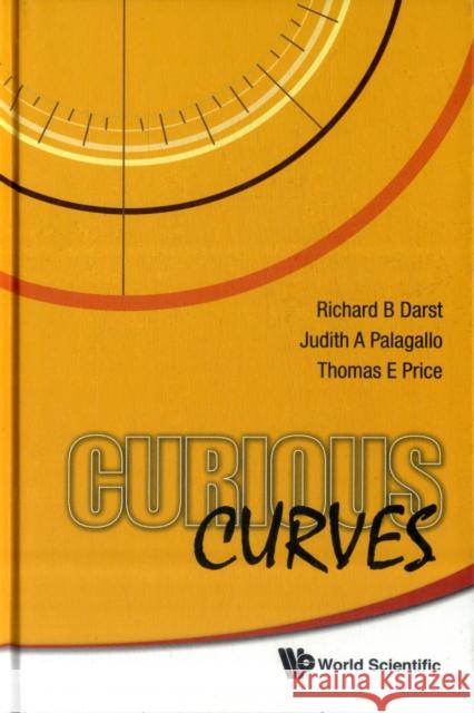 Curious Curves  9789814291286 World Scientific Publishing Company