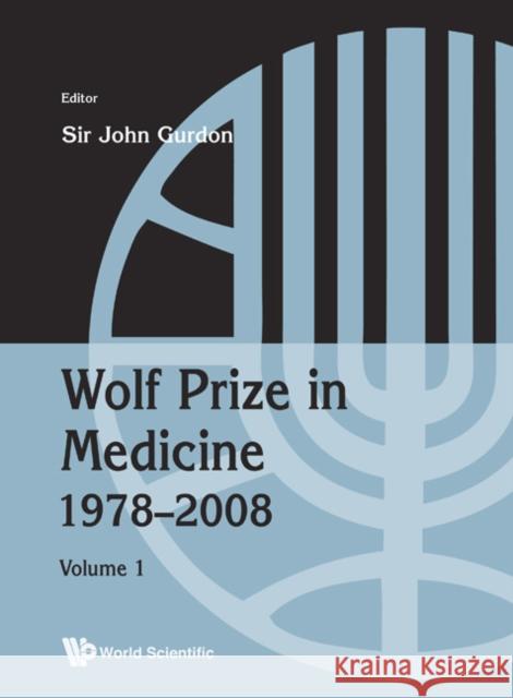 wolf prize in medicine 1978-2008 2 volume set  Gurdon, John B. 9789814291736