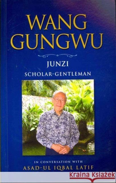 Wang Gungwu Wang 9789814311526