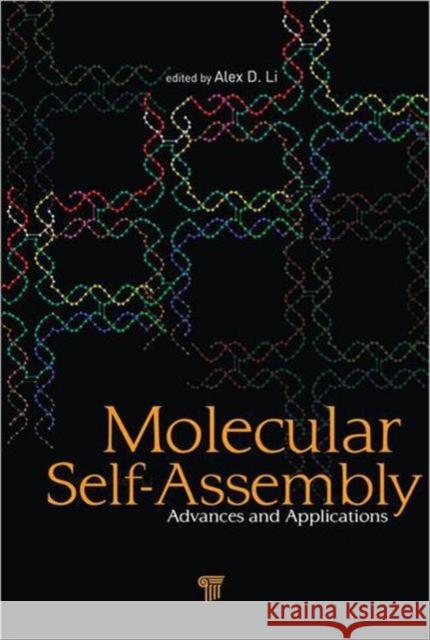 Molecular Self-Assembly: Advances and Applications Dequan, Alex Li 9789814316774