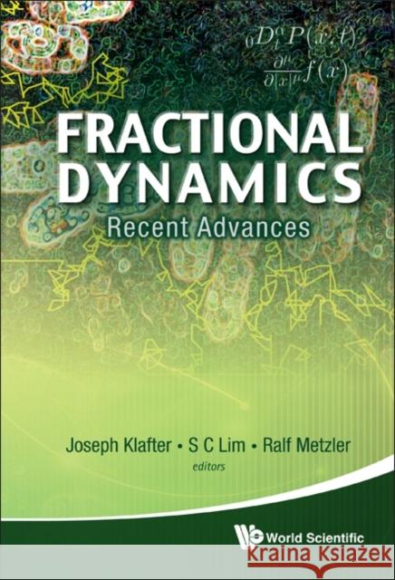 Fractional Dynamics: Recent Advances Joseph Klafter 9789814340588