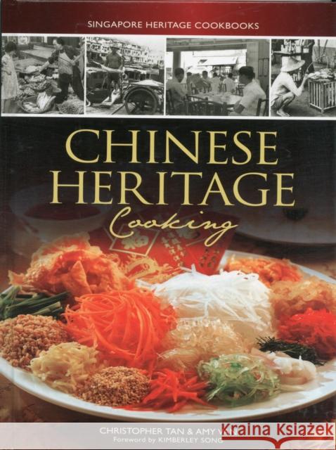 Chinese Heritage Cooking Tan, Christopher 9789814346443 0