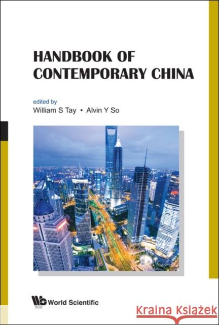 Handbook of Contemporary China So, Alvin Y. 9789814350082 World Scientific Publishing Company