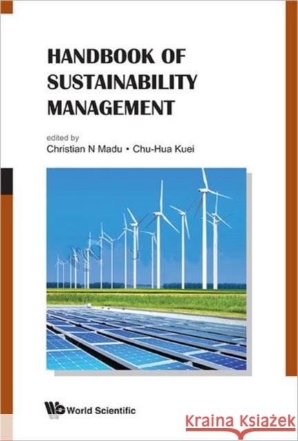 Handbook of Sustainability Management Madu, Christian N. 9789814354813 World Scientific Publishing Company
