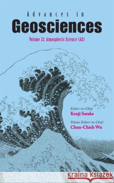 Advances In Geosciences - Volume 22: Atmospheric Science (As) Ching-Hua Lo 9789814355308 World Scientific Publishing Company