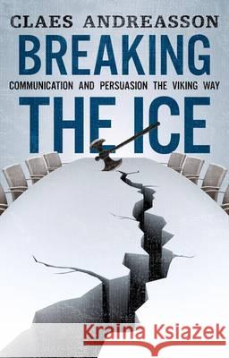 Breaking The Ice Claes Andreasson 9789814361255