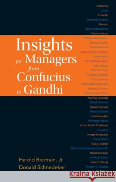 Insights for Managers from Confucius to Gandhi Bierman Jr, Harold 9789814365086 0