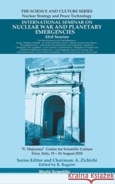 International Seminar on Nuclear War and Planetary Emergencies - 43rd Session Ragaini, Richard C. 9789814365925 World Scientific Publishing Company