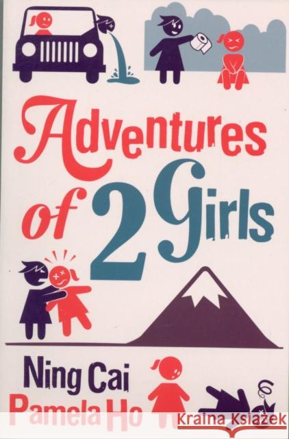 Adventures of 2 Girls Ning Cai 9789814382113 Marshall Cavendish