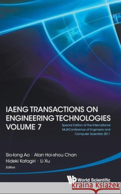Iaeng Transactions on Engineering Technologies Volume 7 - Special Edition of the International Multiconference of Engineers and Computer Scientists 20 Ao, Sio-Iong 9789814390002