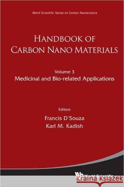 Handbook of Carbon Nano Materials (Volumes 3-4) Kadish, Karl M. 9789814401418 World Scientific Publishing Company