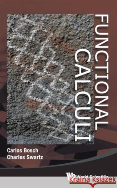 Functional Calculi Charles Swartz 9789814415972 0