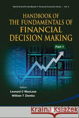 Handbook of the Fundamentals of Financial Decision Making (in 2 Parts) MacLean, Leonard C. 9789814417341