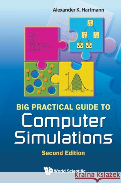 big practical guide to computer simulations (2nd edition)  Alexander K. Hartmann 9789814571777