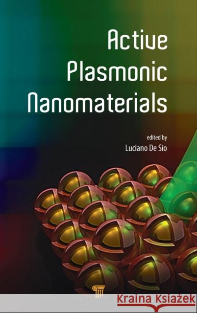 Active Plasmonic Nanomaterials  9789814613002 