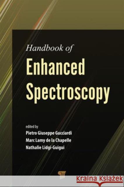Handbook of Enhanced Spectroscopy  9789814613323 