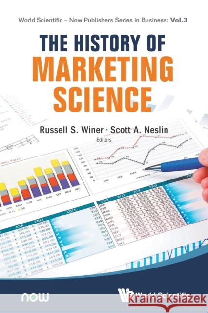 The History of Marketing Science Scott a. Neslin Russell S. Winer 9789814619479 World Scientific / Now Publishers