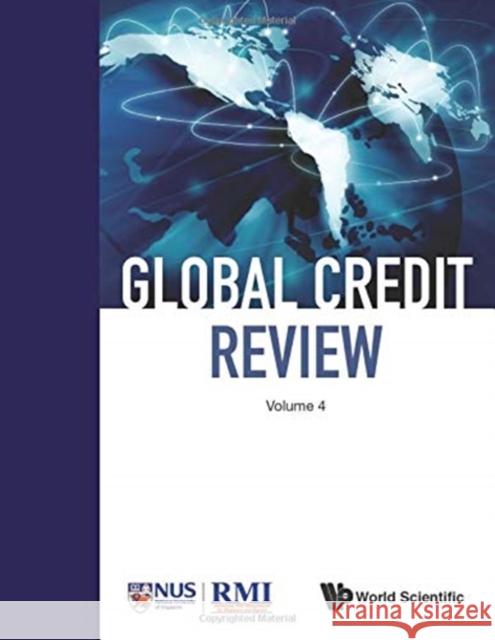 Global Credit Review - Volume 4 Singapore Ris 9789814635479 World Scientific Publishing Company