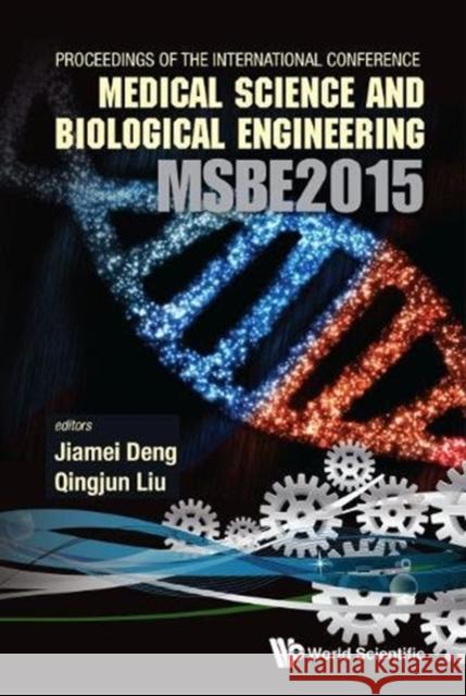 Computer Science and Engineering Technology (Cset2015), Medical Science and Biological Engineering (Msbe2015) - Proceedings of the 2015 International Liu, Qingjun 9789814651004 World Scientific Publishing Company