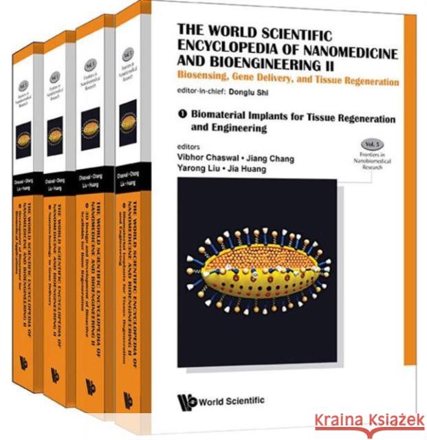 World Scientific Encyclopedia of Nanomedicine and Bioengineering I, The: Nanotechnology for Translational Medicine: Tissue Engineering, Biological Sen Shi, Donglu 9789814667654 World Scientific Publishing Company