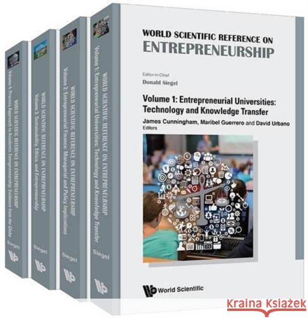 World Scientific Reference on Entrepreneurship, the (in 4 Volumes) Donald Siegel 9789814733304