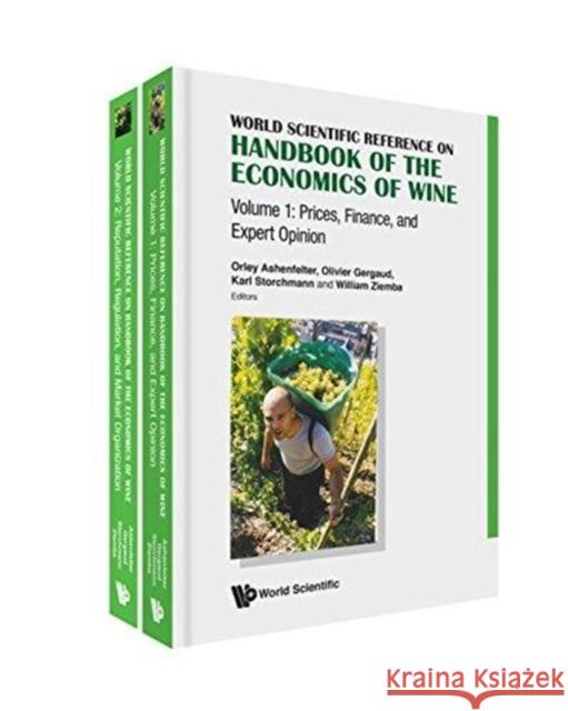 World Scientific Reference on Handbook of the Economics of Wine (in 2 Volumes) Gergaud, Olivier 9789814740579