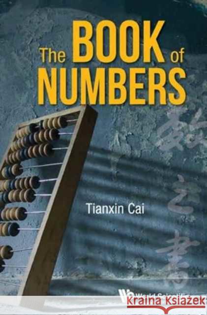 The Book of Numbers Tianxin Cai Jiu Ding 9789814759434 World Scientific Publishing Company