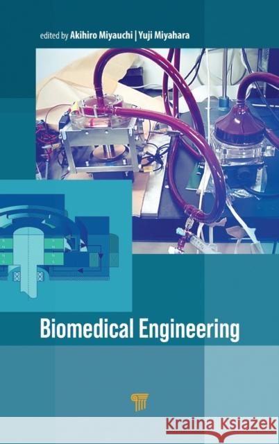 Biomedical Engineering Akihiro Miyauchi Yuji Miyahara 9789814877633 Jenny Stanford Publishing