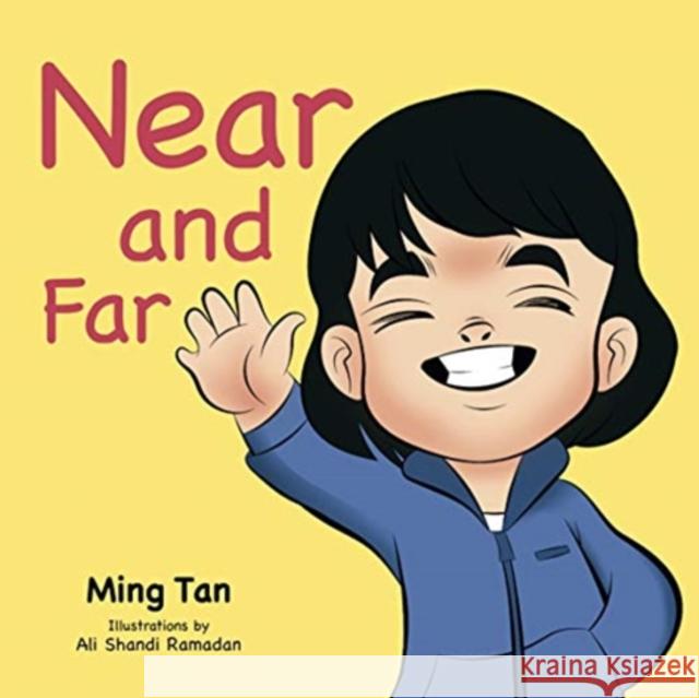 Near and Far Ming Tan 9789814893916