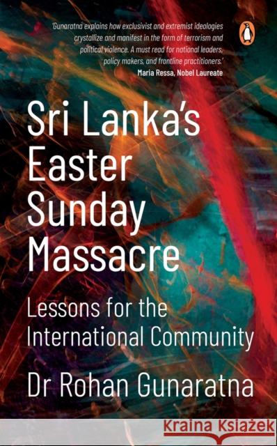 Sri Lanka's Easter Sunday Massacre Rohan Gunaratna 9789814954631