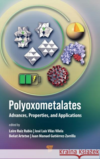 Polyoxometalates: Advances, Properties, and Applications  9789814968140 Jenny Stanford Publishing