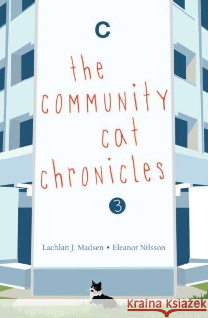 The the Community Cat Chronicles 3 L MARSDEN 9789815009330