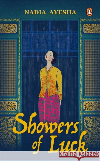 Showers of Luck Nadia Ayesha 9789815017977 Penguin Random House Sea