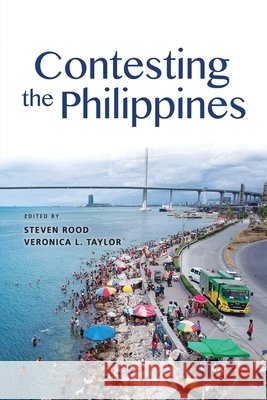 Contesting the Philippines Steven Rood Veronica L. Taylor 9789815104912