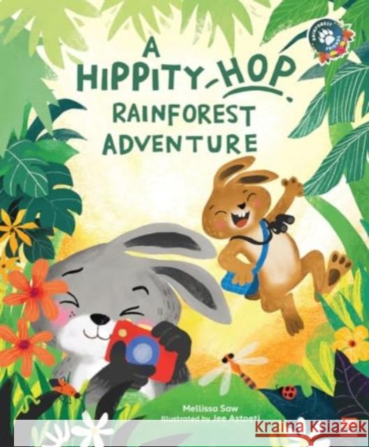 A Hippity-Hop Rainforest Adventure Mellissa Saw 9789815169522 Marshall Cavendish International (Asia) Pte L