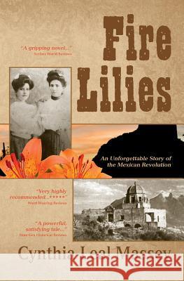 Fire Lilies Cynthia Leal Massey 9789818068532