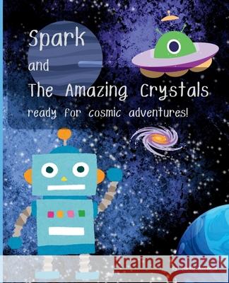 Spark and the Amazing Crystals Sparkle Moonbeam 9789819403455 Moonbeam House